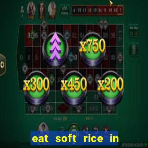 eat soft rice in another world pt br